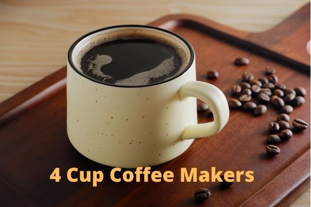 4 Cup Coffee Makers